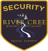 River Cree Resort & Casino Security